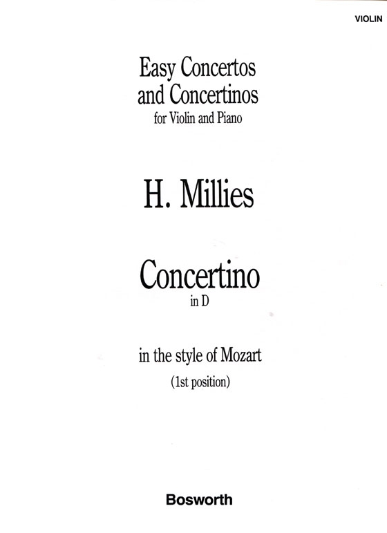 H. Millies【Concerto in D , in the style of Mozart】for Violin and Piano (1st position)