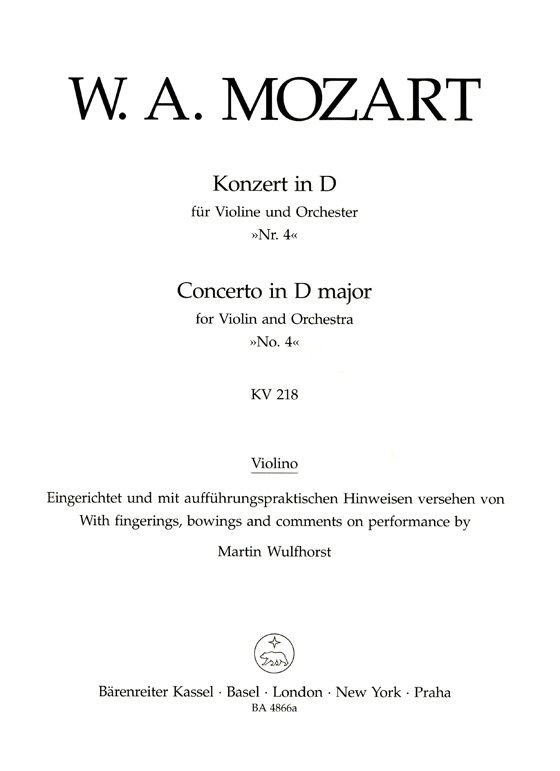 Mozart【Concerto in D major】for Violin and Orchestra , No.4  KV 218