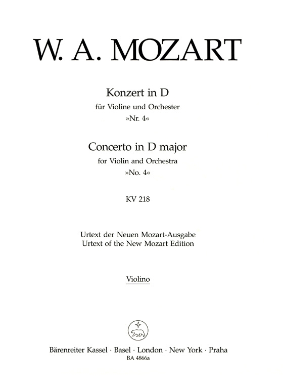 Mozart【Concerto in D major】for Violin and Orchestra , No.4  KV 218