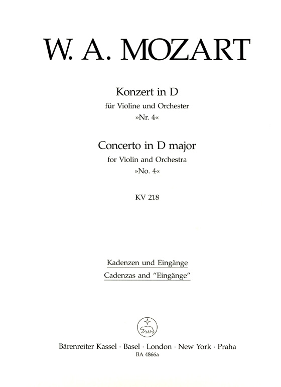 Mozart【Concerto in D major】for Violin and Orchestra , No.4  KV 218