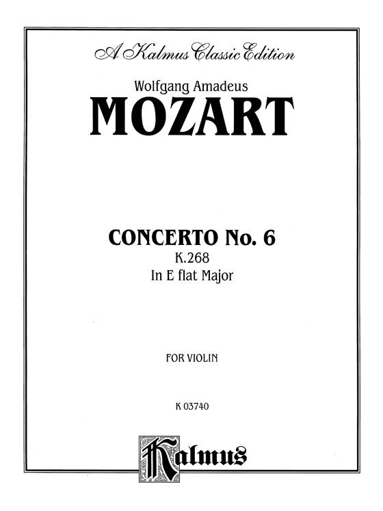 Mozart【Violin Concerto No. 6, K. 268 in E flat Major】 for Violin and Piano