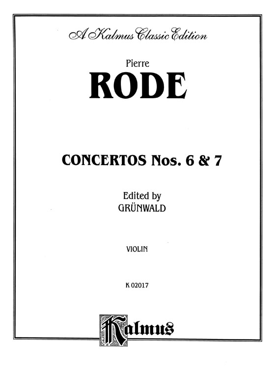 Rode【Concertos Nos. 6 and 7】for Violin and Piano