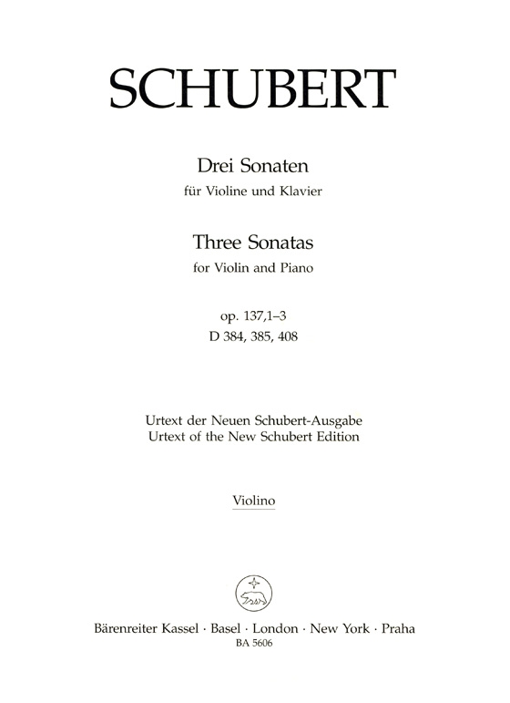 Schubert【Three Sonatas Op.137 , 1-3 / D 384 , 385 , 408】for Violin and Piano