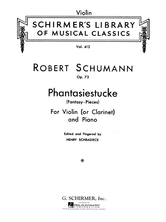 Schumann【Phantasiestücke / Fantasy Pieces, Op.73】 for Violin (or Clarinet) and Piano