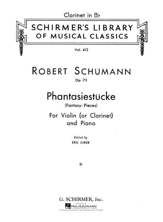 Schumann【Phantasiestücke / Fantasy Pieces, Op.73】 for Violin (or Clarinet) and Piano