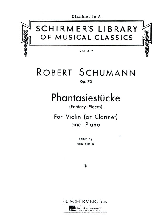 Schumann【Phantasiestücke / Fantasy Pieces, Op.73】 for Violin (or Clarinet) and Piano