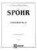 Louis Spohr【Concerto No. 6 , Op. 28】for Violin and Piano