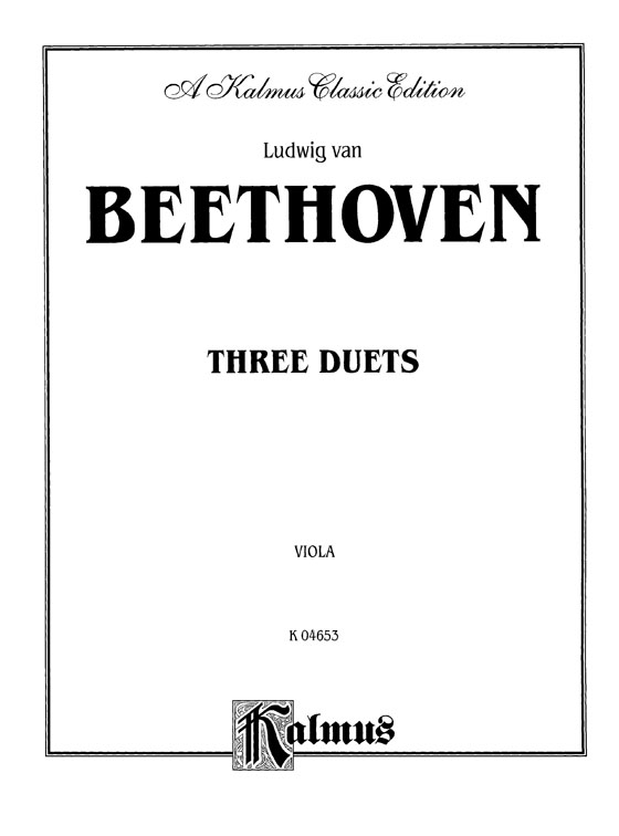 Beethoven【Three Duets Nos. 1-3】for Violin and Viola