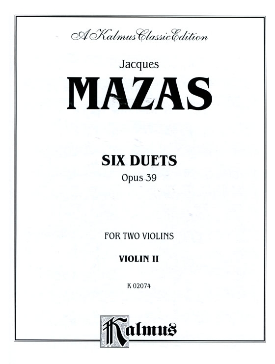 Mazas【Six Duets , Op.39】for Two Violins