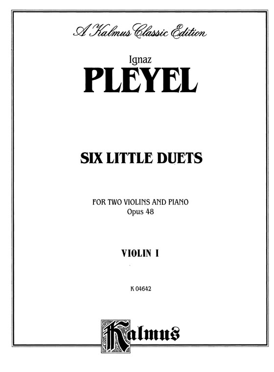 Pleyel【Six Little Duets , Opus 48】for Two Violins and Piano