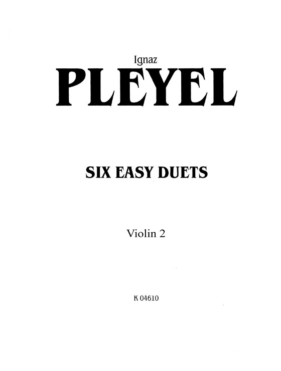 Pleyel【Six Easy Duets, Op. 23】for Two Violins