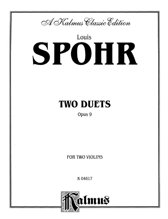 Spohr【Two Duets , Opus 9】for Two Violins