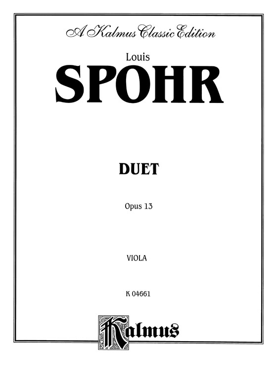 Spohr【Duet , Opus 13】for Violin and Viola