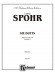 Spohr【Six Duets , Opus 67 & Opus 148 】 for Two Violins, Volume Ⅰ