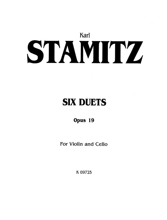 Karl Stamitz【Six Duets , Opus 19】for Violin and Cello