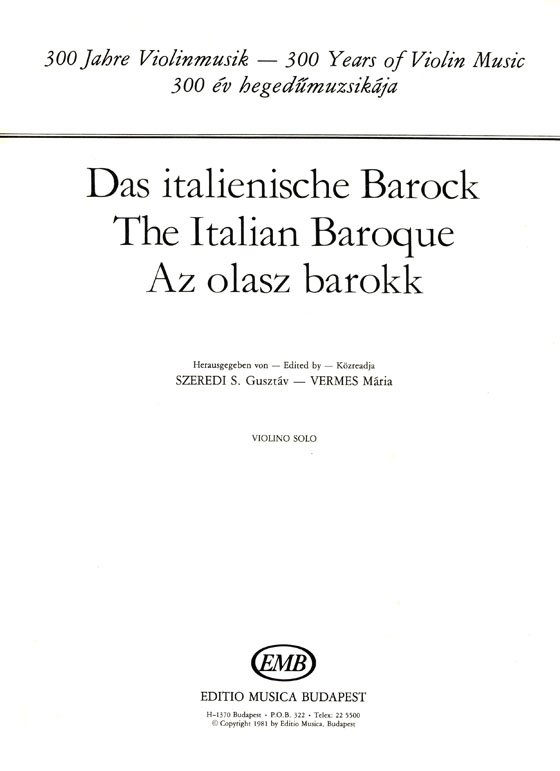 【Das italienische Barock / The Italian Baroque】300 Years of Violin Music