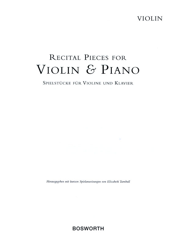 Music From The Romantic Era【Recital Pieces】For Violin And Piano	