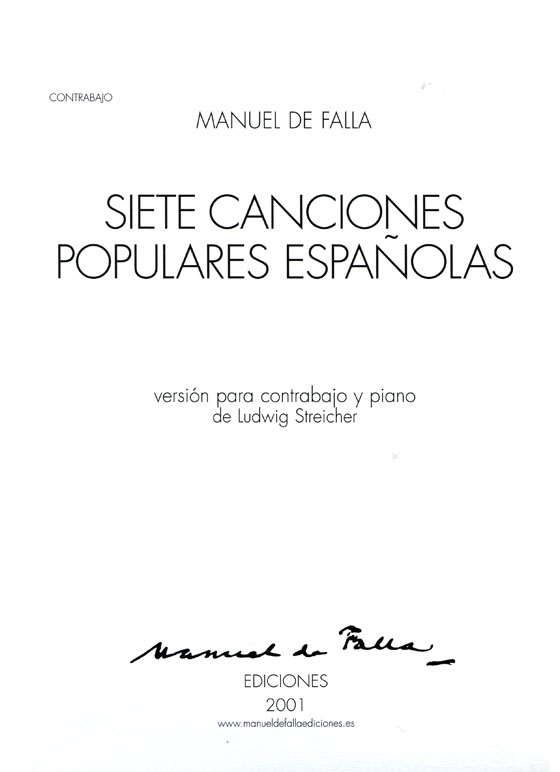 Manuel de Falla【Siete Canciones Populares Espanolas】for String Bass and Piano