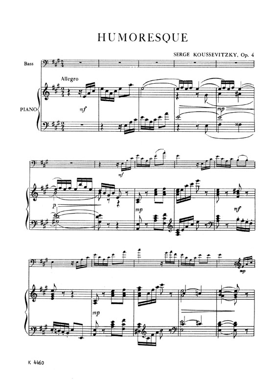 Koussevitzky【Humoresque Opus 4】for String Bass and Piano