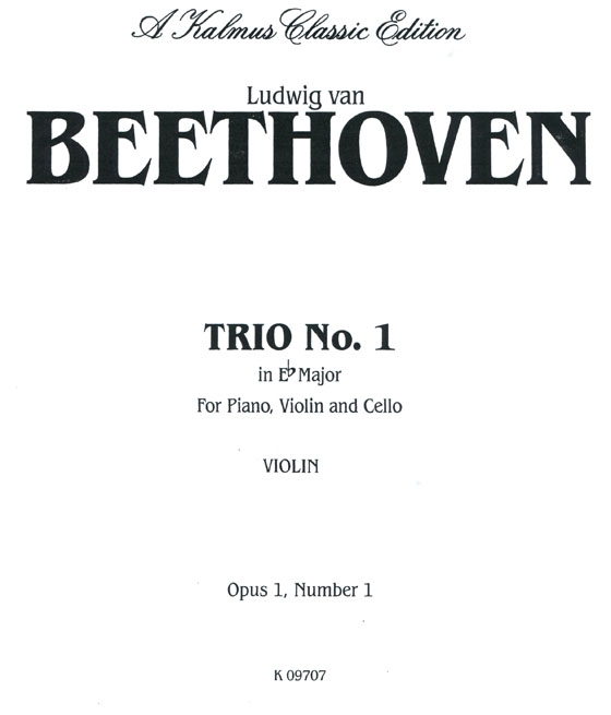 Beethohven【Trio No. 1 - Op. 1, No. 1  in E♭ Major】for Piano , Violin and Cello