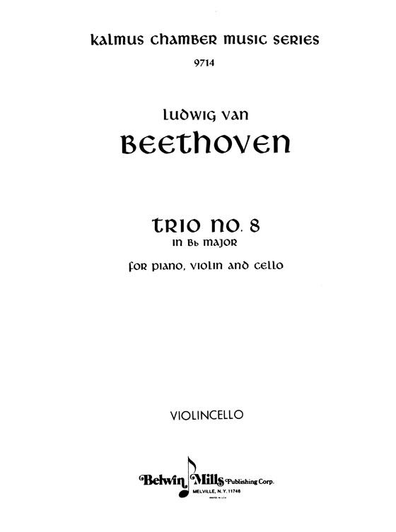 Beethoven【Trio No. 8 In B♭ Major】for Piano , Violin and Cello