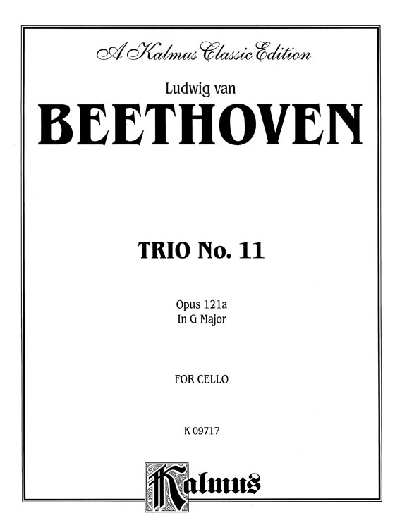 Beethoven【Trio No. 11 , Opus 121a  In G Major】for Piano , Violin and Cello