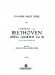 Beethoven【String Quartets , Volume Ⅲ】Op. 127 , 130 , 131 , 132 , 133 , 135