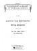 Ludwig Van Beethoven【String Quartets】Opus 59 , 74 , 95 Set of Parts Ludwig Van Beethoven【String Quartets】Opus 59 , 74 , 95 Set of Parts