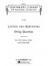 Ludwig Van Beethoven【String Quartets】Opus 59 , 74 , 95 Set of Parts Ludwig Van Beethoven【String Quartets】Opus 59 , 74 , 95 Set of Parts