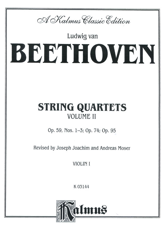 Beethoven【String Quartets , Volume Ⅱ】Op. 59 , Nos. 1- 3 , Op. 74 , Op. 95  for Two Violins , Viola and Violoncello