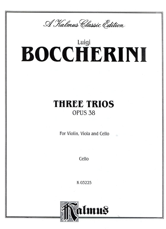 Boccherini【Three Trios Opus 38】for Violin , Viola and Cello