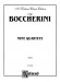 Boccherini【Nine Quartets】for Two Violins , Viola and Cello