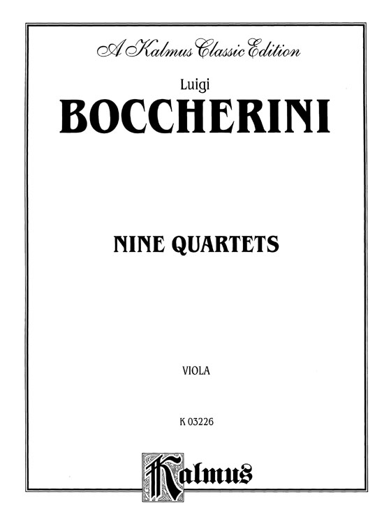 Boccherini【Nine Quartets】for Two Violins , Viola and Cello