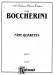 Boccherini【Nine Quartets】for Two Violins , Viola and Cello