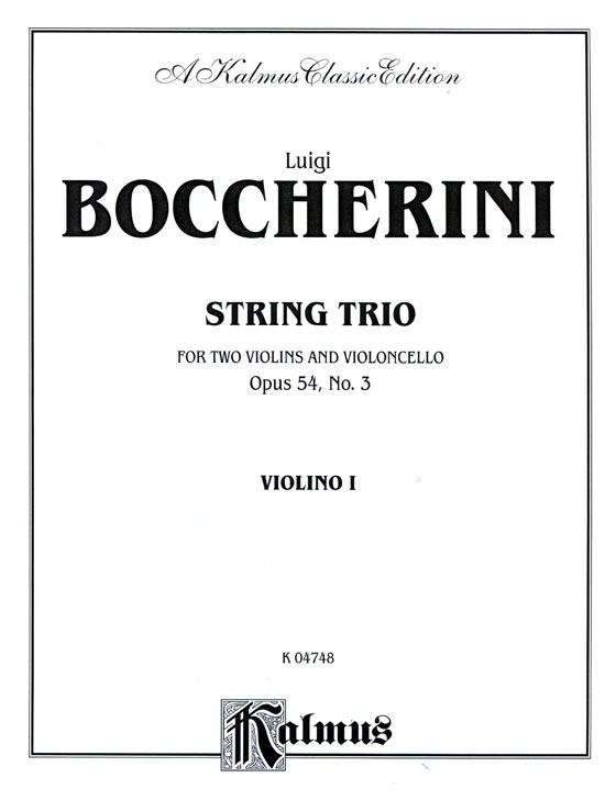 Boccherini【String Trio】for Two Violins and Violoncello Opus 54 , No. 3