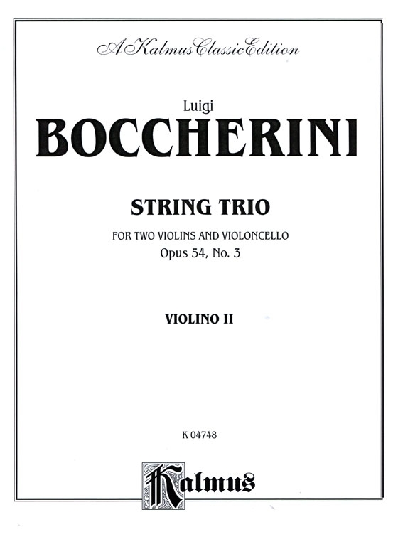 Boccherini【String Trio】for Two Violins and Violoncello Opus 54 , No. 3