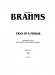 Brahms【Trio in A Minor , Opus 114】for Piano , Cello and Clarinet (or Violin or Viola)