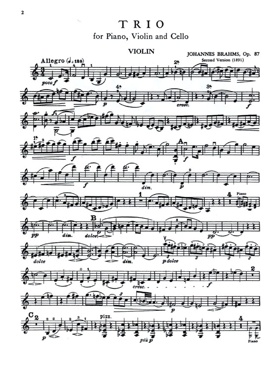 Brahms【Trio No. 2 in C Major , Opus 87】Second Version (1891) for Piano , Violin and Cello (G. Schumann) Brahms【Trio No. 2 in C Major , Opus 87】Second Version (1891) for Piano , Violin and Cello (G. Schumann)
