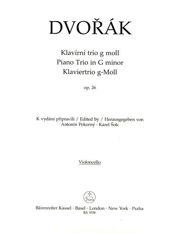 Dvorák【Klavírní trio g moll / Piano Trio G minor / Klaviertrio g-moll】Op. 26