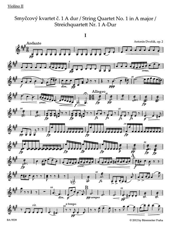 Dvorák【String Quartet No. 1 in A major / Streichquartett Nr. 1 A-Dur】Op. 2 Dvorák【String Quartet No. 1 in A major / Streichquartett Nr. 1 A-Dur】Op. 2