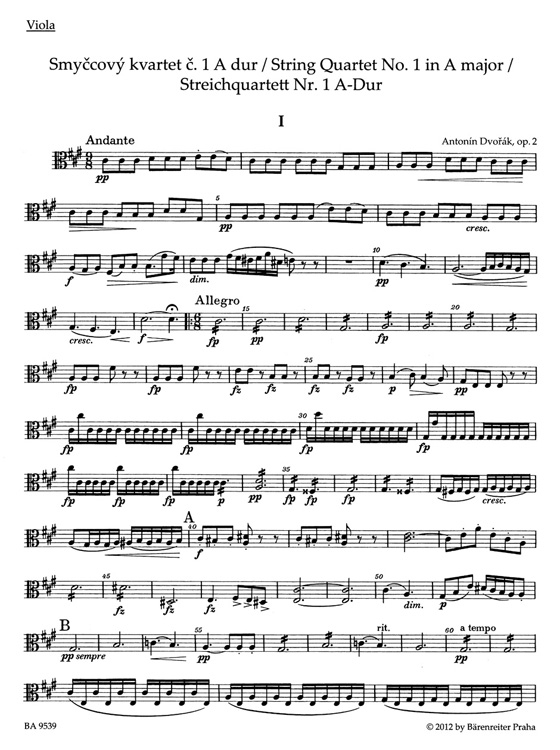 Dvorák【String Quartet No. 1 in A major / Streichquartett Nr. 1 A-Dur】Op. 2 Dvorák【String Quartet No. 1 in A major / Streichquartett Nr. 1 A-Dur】Op. 2