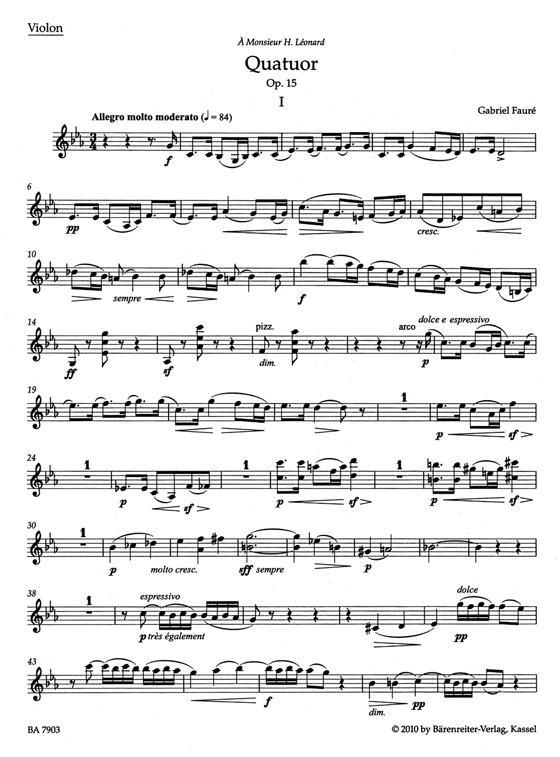 Fauré【Quatuor】pour piano , violon , alto et violoncelle en ut mineur , Op. 15 Fauré【Quatuor】pour piano , violon , alto et violoncelle en ut mineur , Op. 15