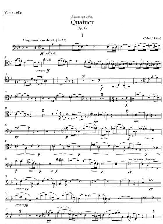 Fauré【Quatuor】pour piano , violon , alto et violoncelle en sol mineur , Op. 45 Fauré【Quatuor】pour piano , violon , alto et violoncelle en sol mineur , Op. 45