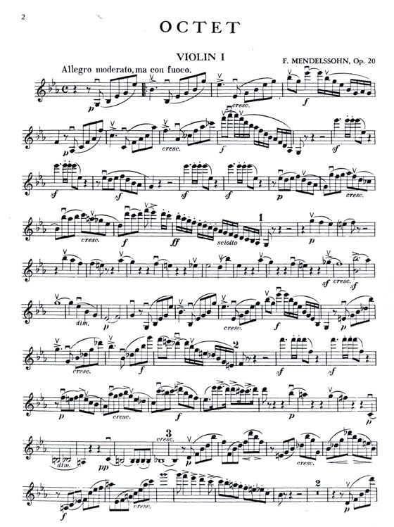 Mendelssohn【Octet in E flat Major , Op. 20】for Four Violins , Two Violas and Two Cellos Mendelssohn【Octet in E flat Major , Op. 20】for Four Violins , Two Violas and Two Cellos