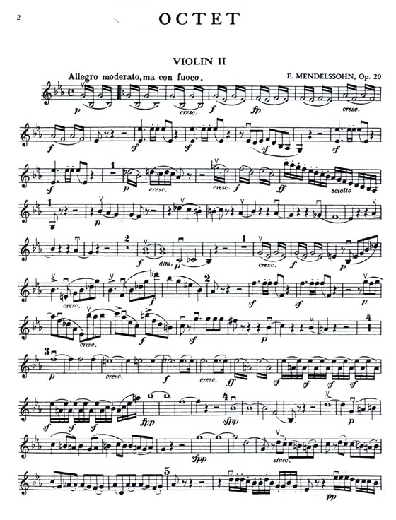 Mendelssohn【Octet in E flat Major , Op. 20】for Four Violins , Two Violas and Two Cellos Mendelssohn【Octet in E flat Major , Op. 20】for Four Violins , Two Violas and Two Cellos