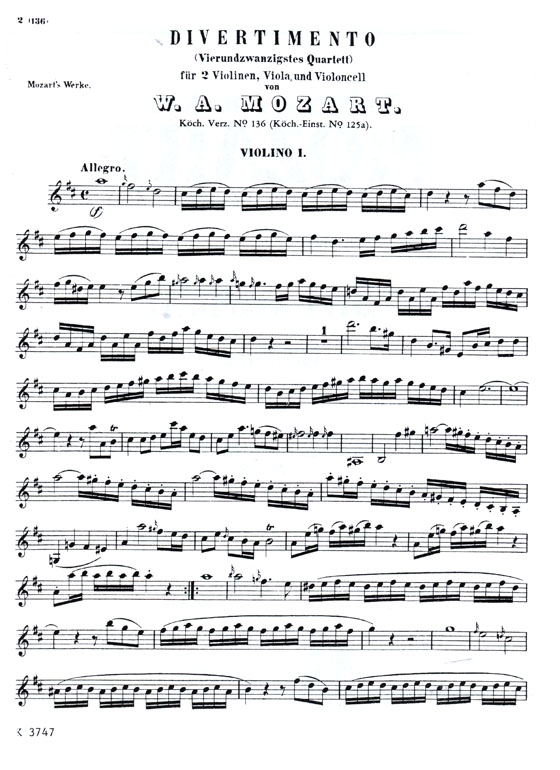 Mozart【3 Divertimenti】for Two Violins , Viola and Cello , K. 136 , K. 137 , K. 138 Full Score Mozart【3 Divertimenti】for Two Violins , Viola and Cello , K. 136 , K. 137 , K. 138 Full Score