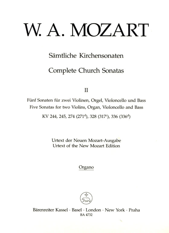 Mozart Complete Church Sonatas【Ⅱ】Five Sonatas for two Violins,Organ,Violoncello /Bass , K. 244、K. 245、K. 274、K. 328、K. 336