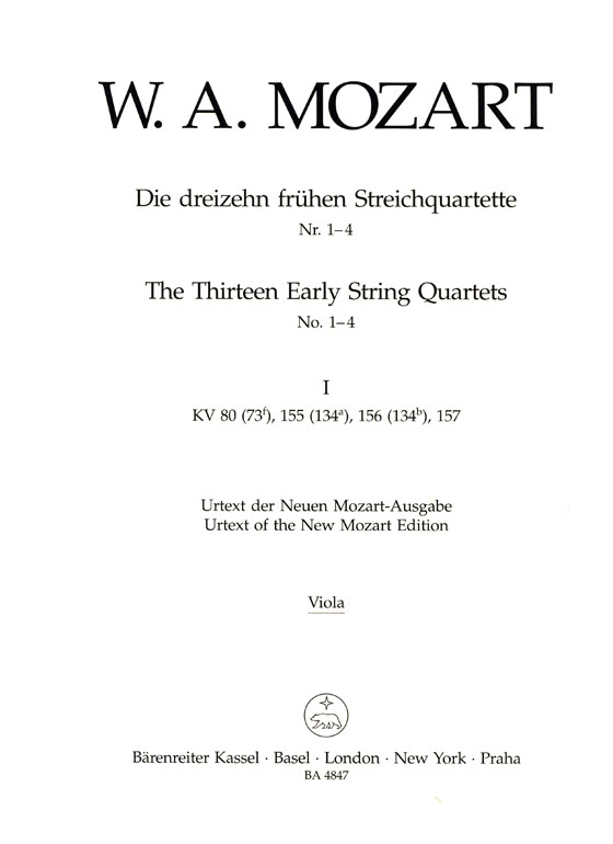 Mozart The Thirteen Early String Quartets No. 1-4【Ⅰ】K. 80、K.155、K.156、K. 157 Mozart The Thirteen Early String Quartets No. 1-4【Ⅰ】K. 80、K.155、K.156、K. 157