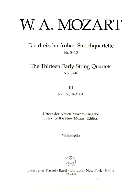 Mozart The Thirteen Early String Quartets No. 8-10【Ⅲ】K. 168、K. 169、K. 170