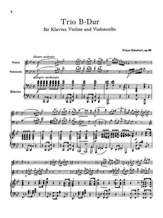 Schubert【Trio No. 1 , Opus 99 in B flat Major】for Piano , Violin and Cello